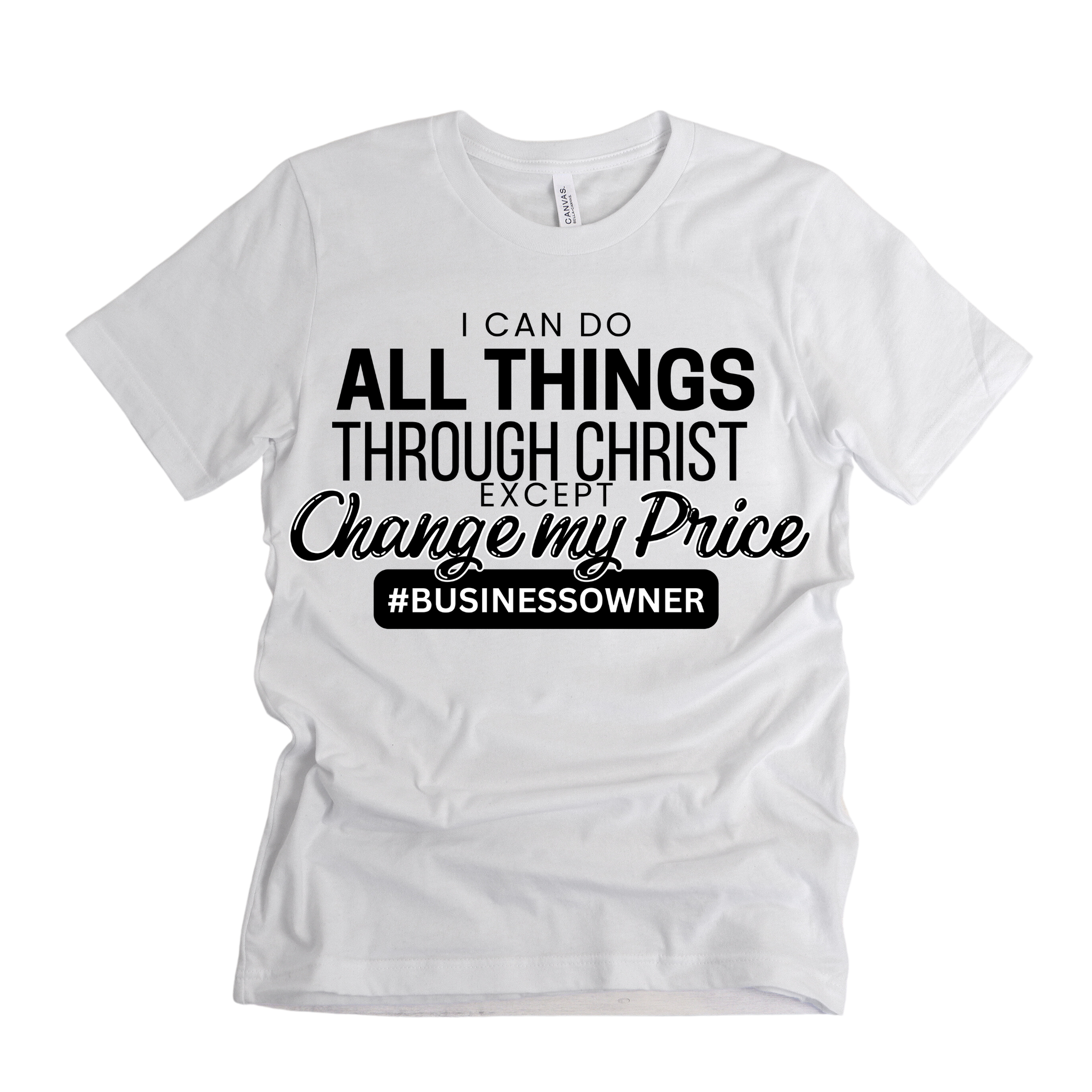 "I Can Do All Things" Tee