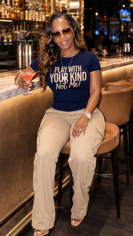"Play With Your Kind Not Me!" Tee