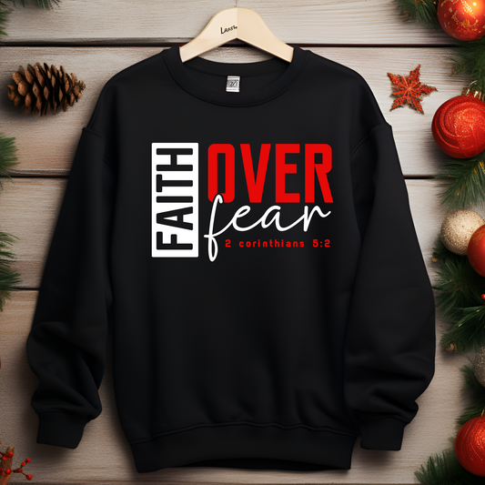 "Faith Over Fear" Sweatshirt