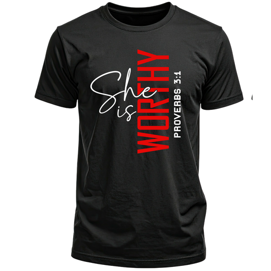 "She is Worthy" Tee or Sweatshirt