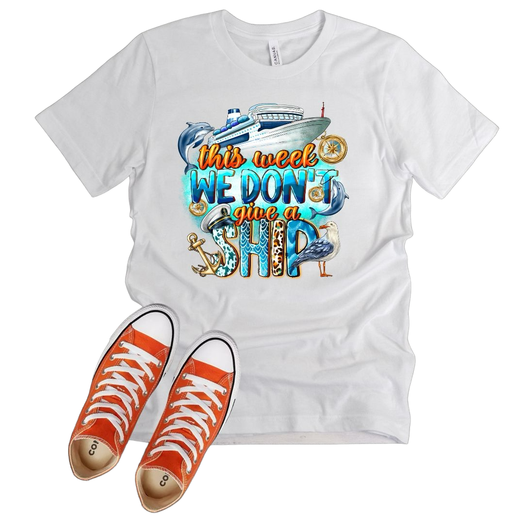 "We Don't Give a Ship" Graphic Tee