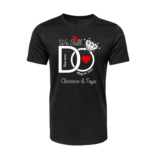 "We Still Do" T-shirt Set